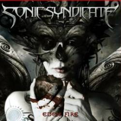Sonic Syndicate : Eden Fire